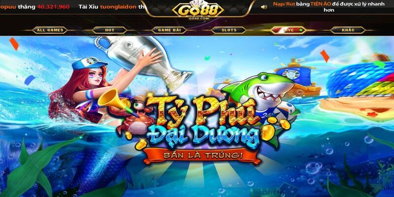 Đa dạng trò chơi bắn cá tại sảnh game Go88