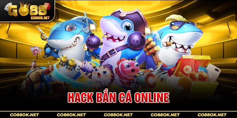 hack bắn cá online